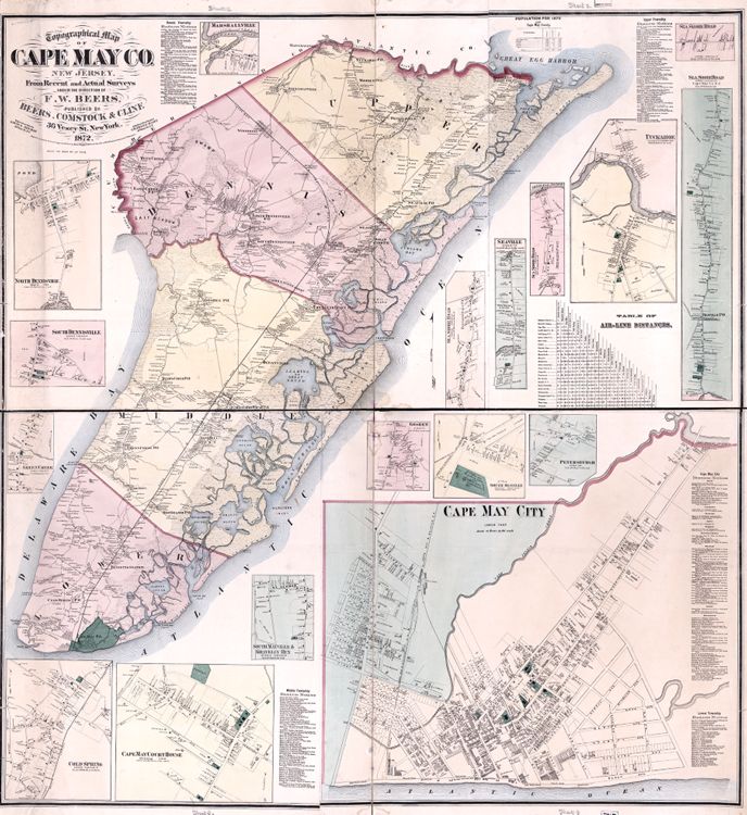 F. W. Beers. "Topographical Map of Cape May Co., New Jersey, from Recent and Actual Surveys" (New York: Beers, Comstock & Cline, 1872) [Library of Congress]. Wall map, with added color, 127 × 121 cm. Scale: 200 rods to 1 inch. (No county atlas was published; see the "New Jersey Coast" section for more coverage of the county's shore communities.)
